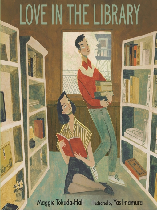 Title details for Love in the Library by Maggie Tokuda-Hall - Available